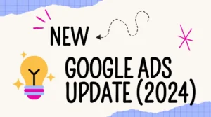 Read more about the article Google Ads Performance Max Campaign Update: What You Need to Know