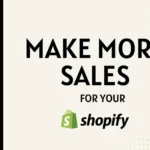 How to Boost Sales on Shopify: A Comprehensive Guide