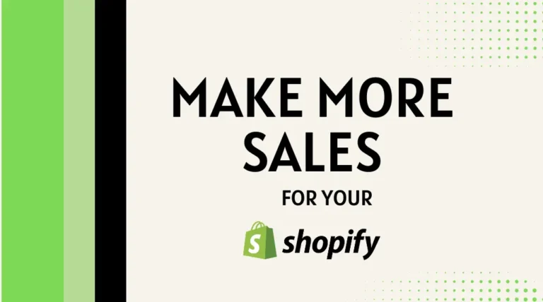 Make More Sales on Shopify